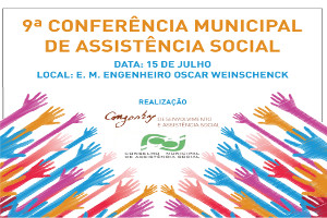 Abertas as inscrições para a 9ª Conferência de Assistência Social