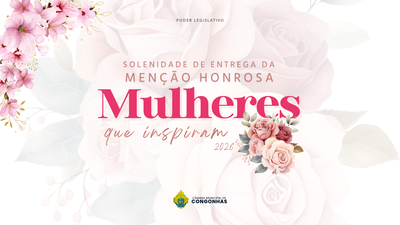 Confira as homenageadas da menção honrosa “Mulheres que Inspiram” 2026