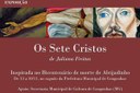 Exposição "Os Sete Cristos" faz homenagem a Aleijadinho