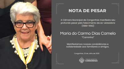 Nota de Pesar: Maria do Carmo Dias Camelo, ex-vereadora, pioneira da política em Congonhas